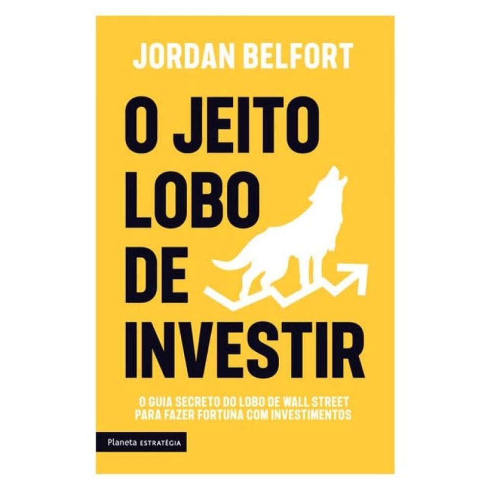 O Jeito Lobo De Investir