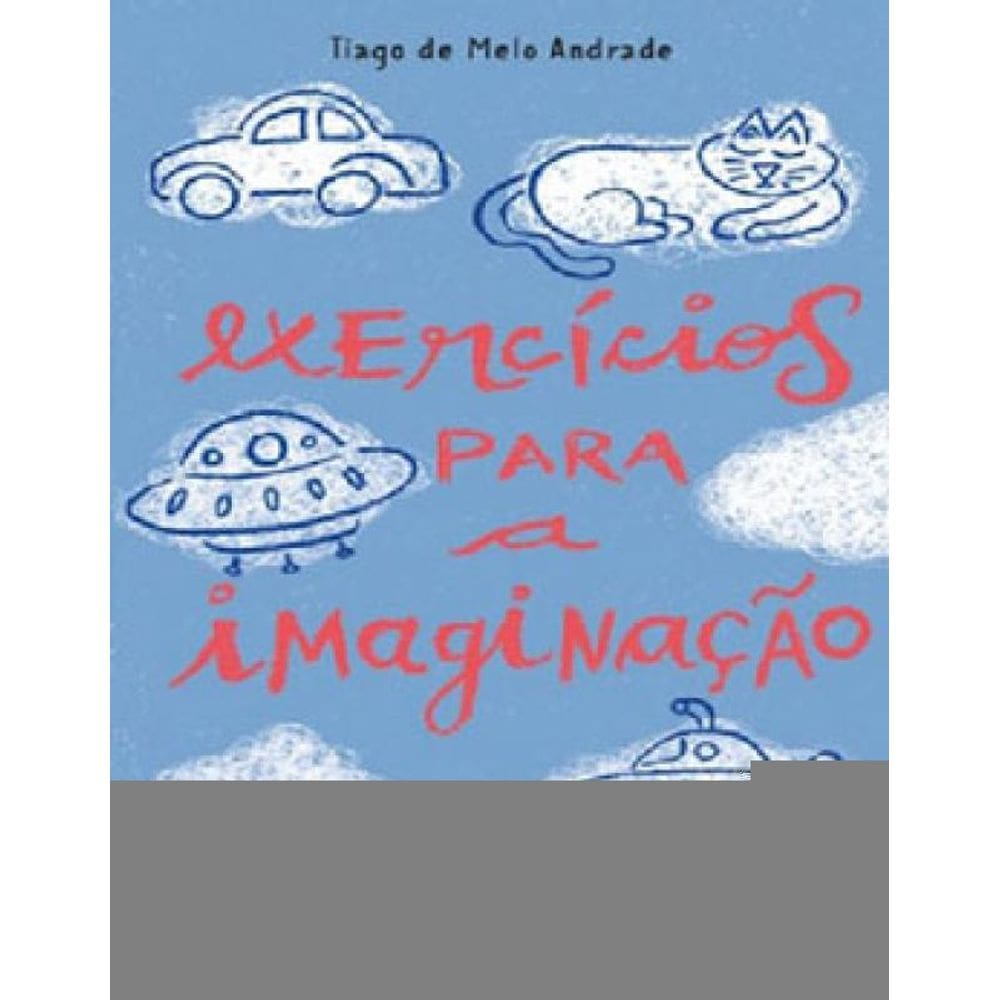 Exercícios Para A Imaginação