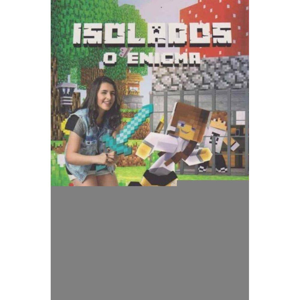 Isolados - o Enigma