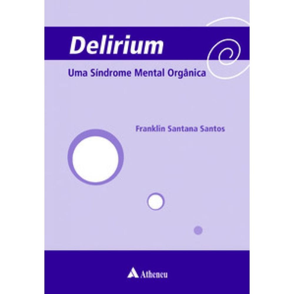 Livro Delirium: Uma Sindrome Mental Organica