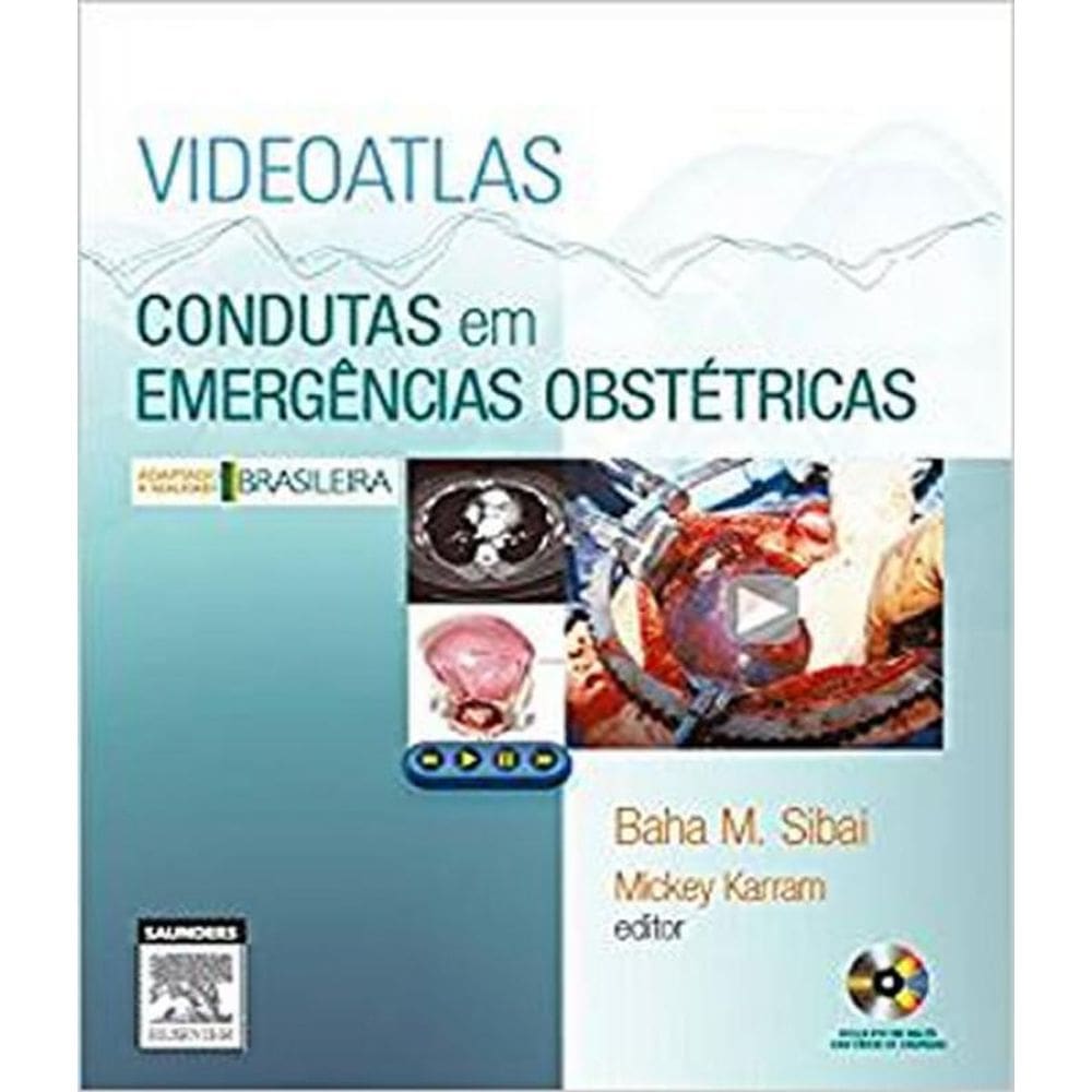 Livro Videoatlas Condutas Em Emergencias Obstetricas