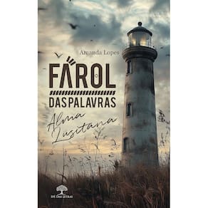 Farol das Palavras - Alma Lusitana