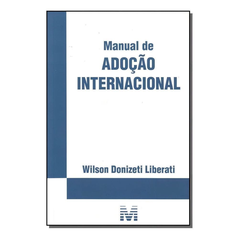 Manual De Adoção Internacional - 1 Ed./2008