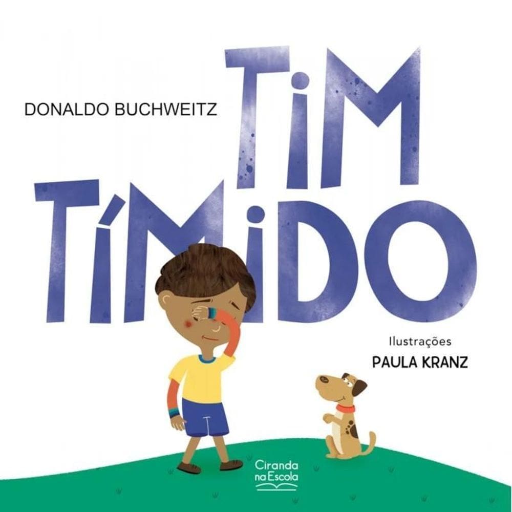 Livro Tim Tímido - Literatura Infantil Ciranda