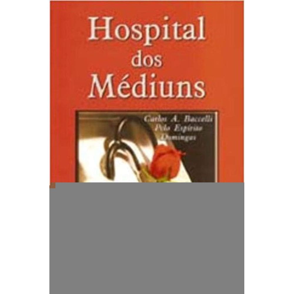 Hospital Dos Mediuns