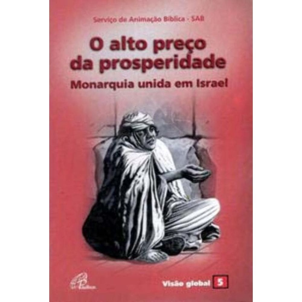 o Alto Preço Da Prosperidade - Monarquia Unida Em Israel - Visão Global 05