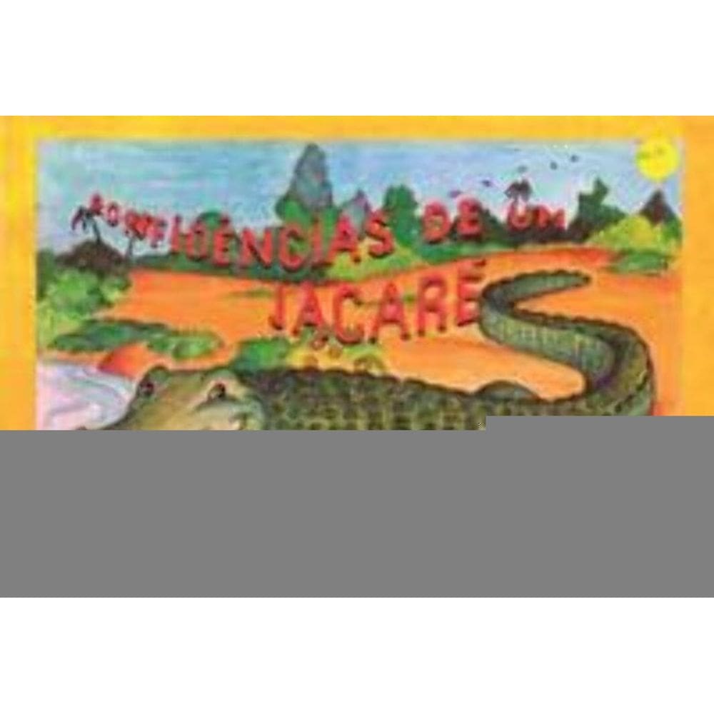 Confidências De Um Jacaré