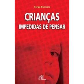 Crianças Impedidas De Pensar