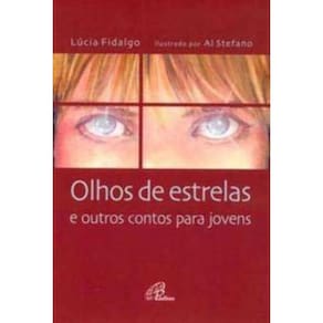 Olhos De Estrelas e Outros Contos Para Jovens