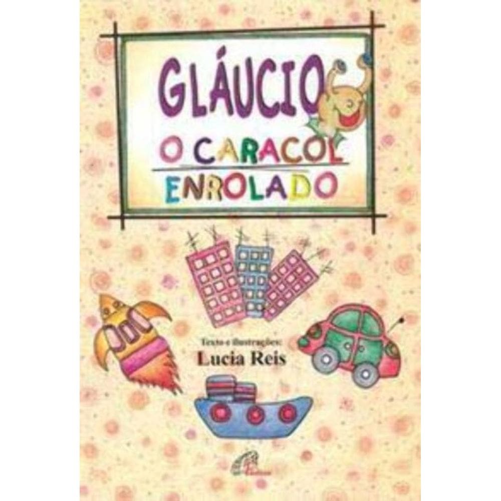 Gláucio, o Caracol Enrolado