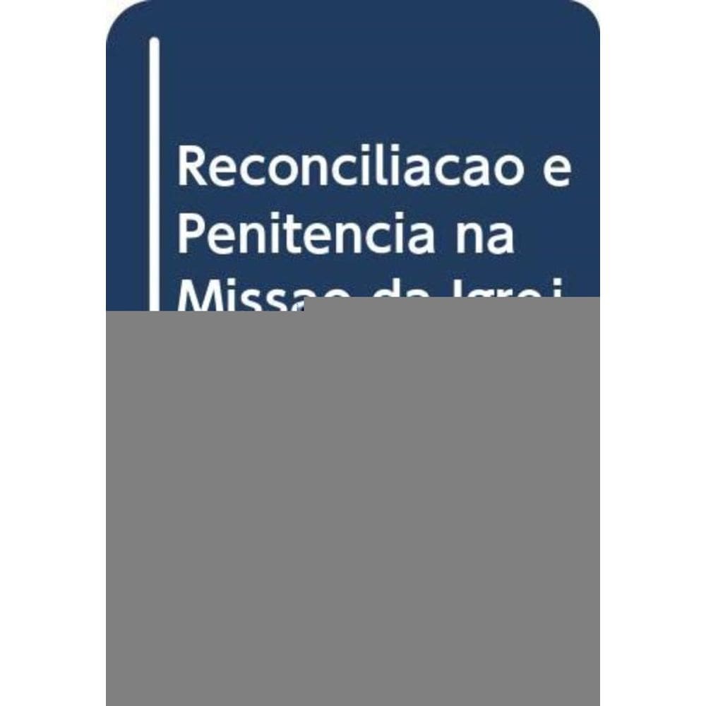 Reconciliacao E Penitencia - 106