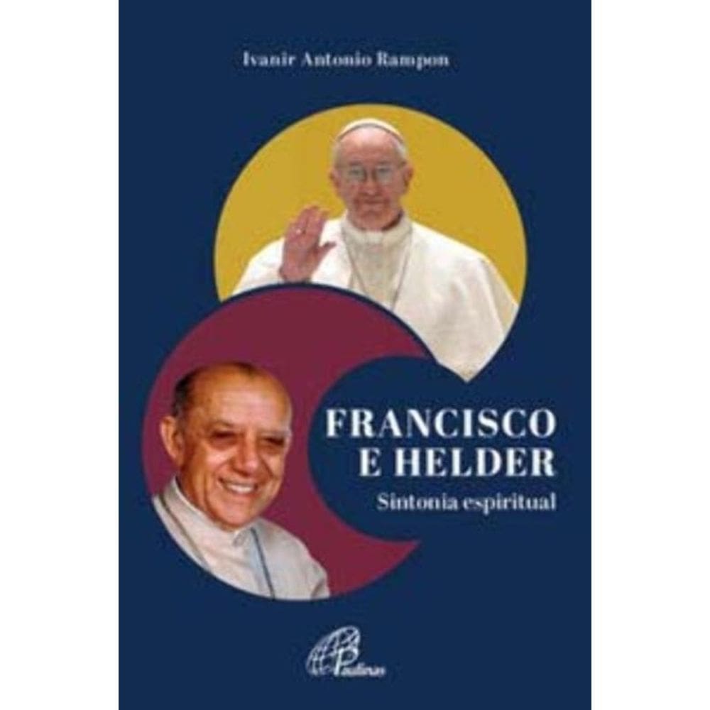 Francisco e Helder - Sintonia Espiritual