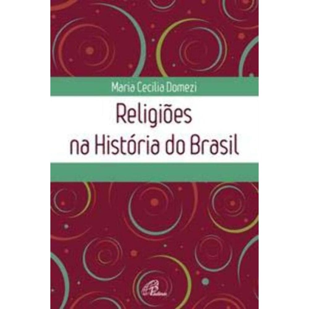 Religiões Na História Do Brasil