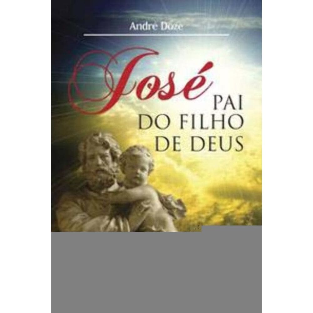 José, Pai Do Filho De Deus