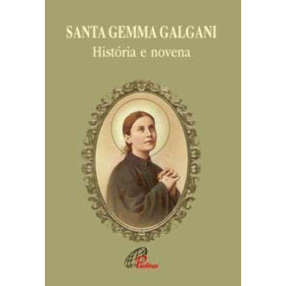 Santa Gemma Galgani - História e Novena