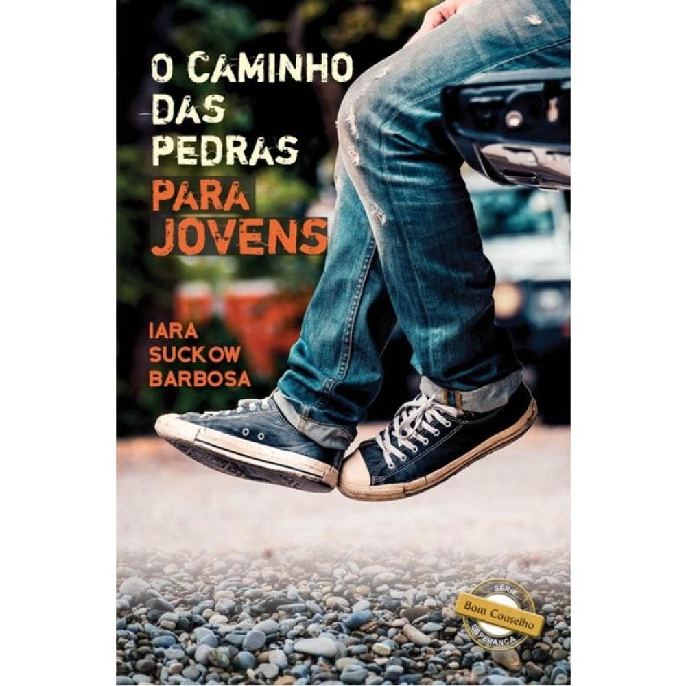 O Caminho Das Pedras Para Jovens