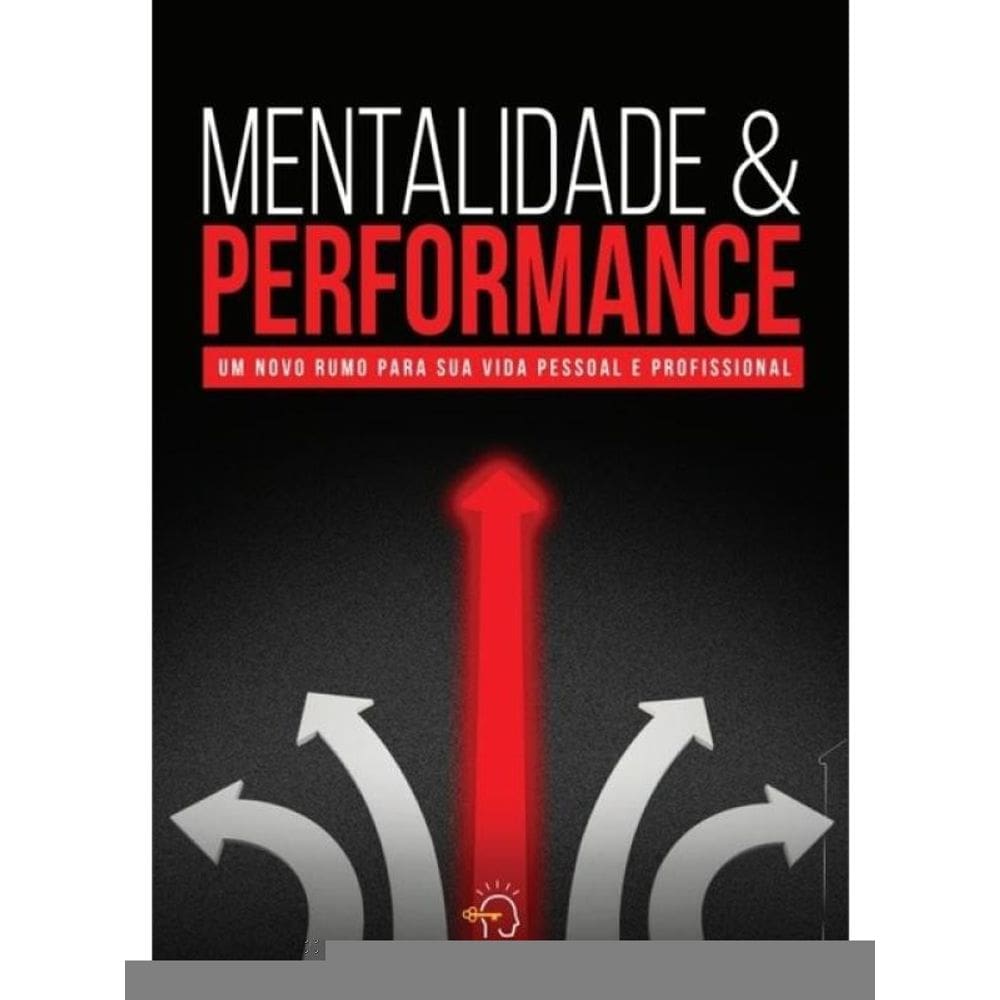 Mentalidade E Performance