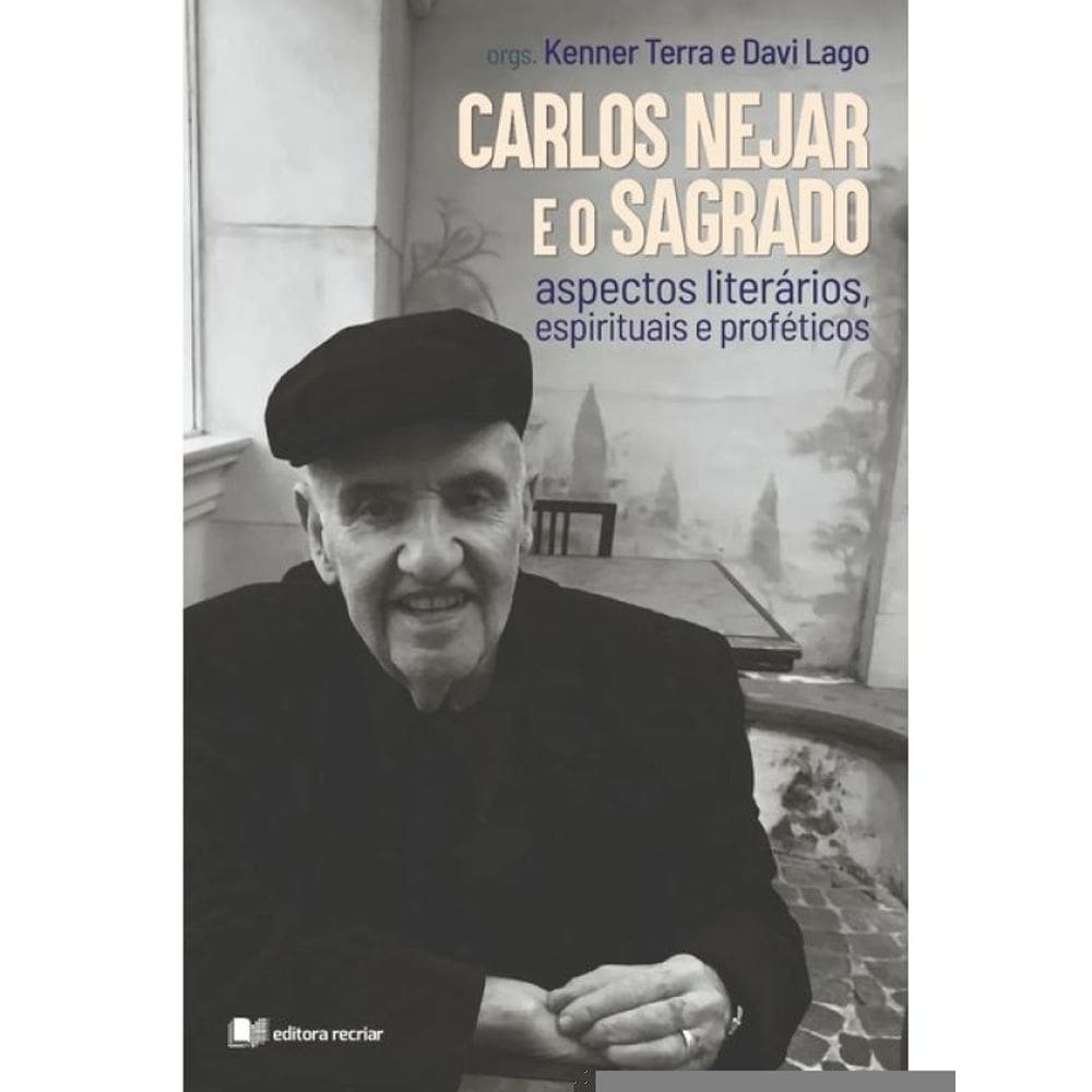 Carlos Nejar E O Sagrado