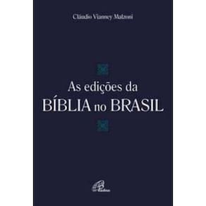 As Edições Da Bíblia No Brasil
