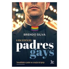 A Vida Secreta Dos Padres Gays