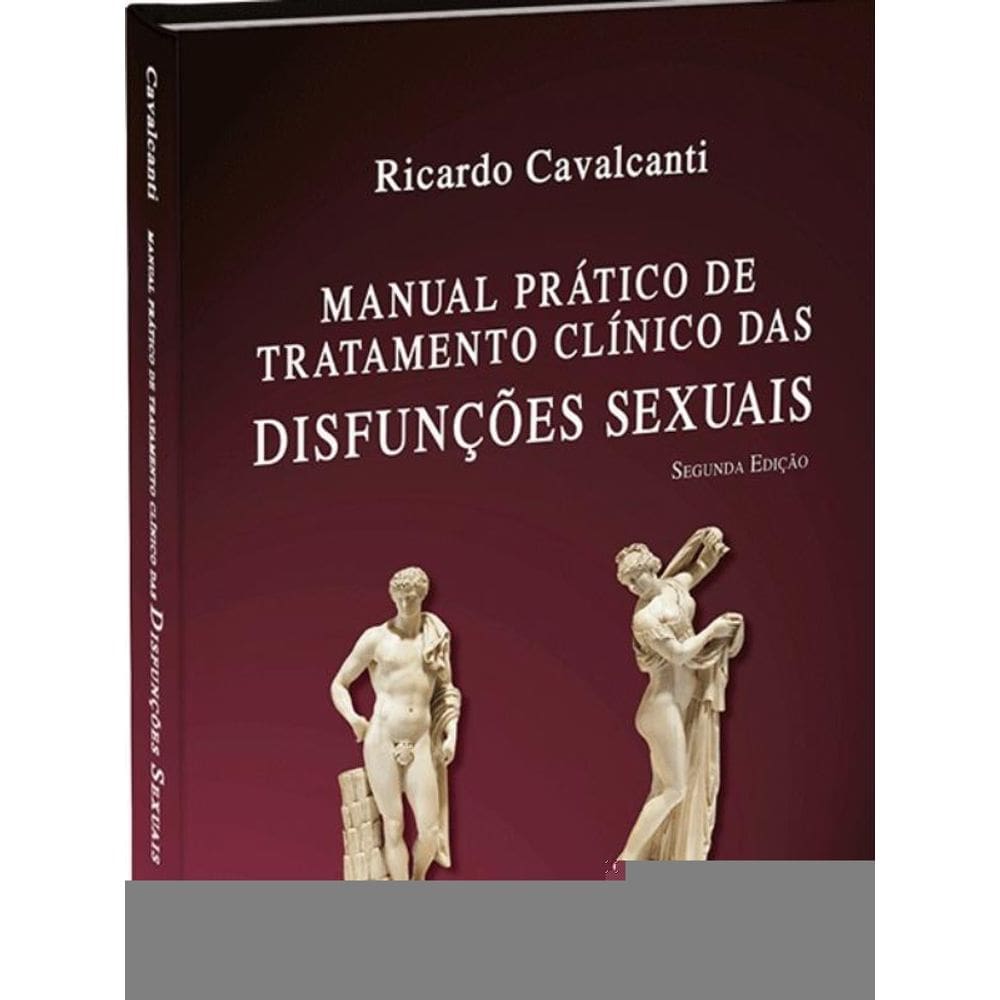 Manual Prático De Tratamento Clínico Das Disfunções Sexuais