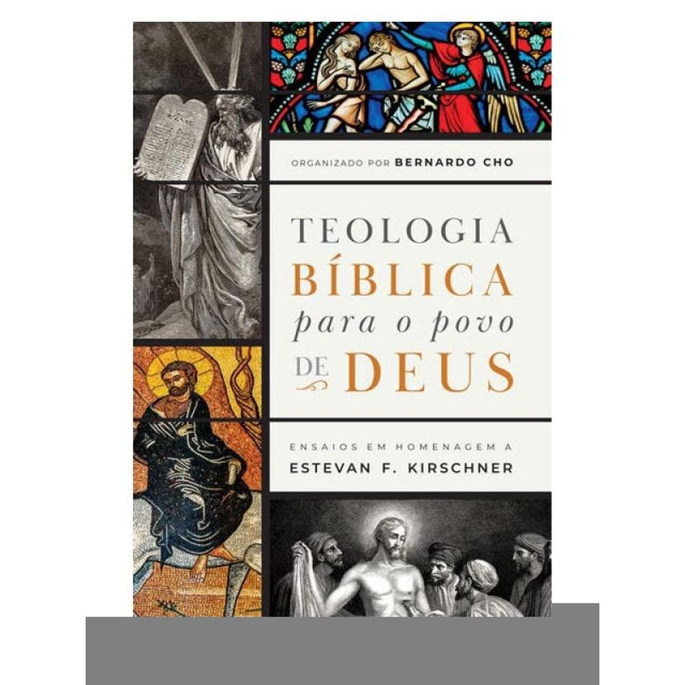 Teologia Bíblica Para O Povo De Deus
