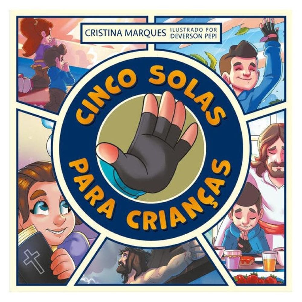 Cinco Solas Para Crianças - Livro Infantil Ilustrado