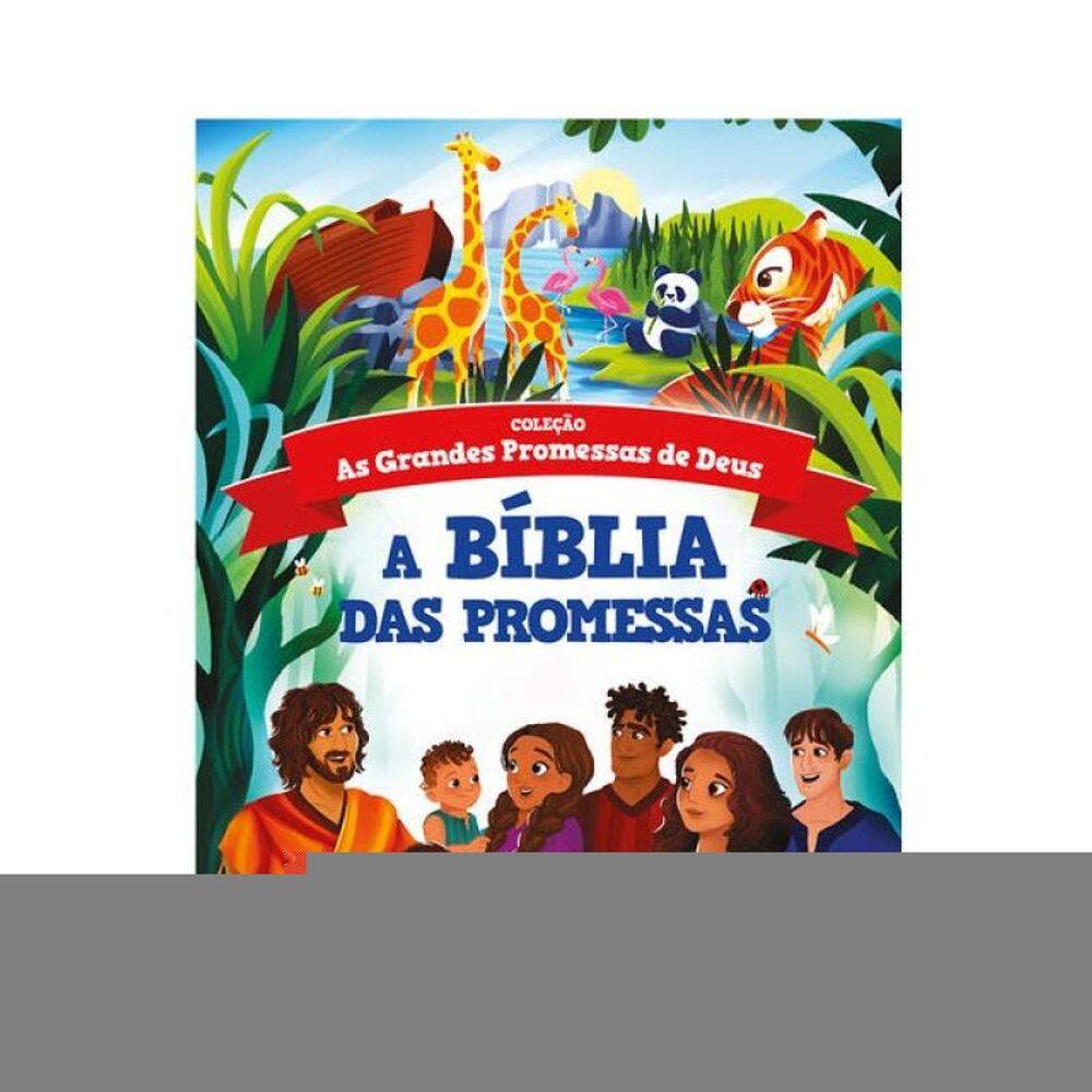 A Bíblia Das Promessas - Bíblia Infantil Ilustrada