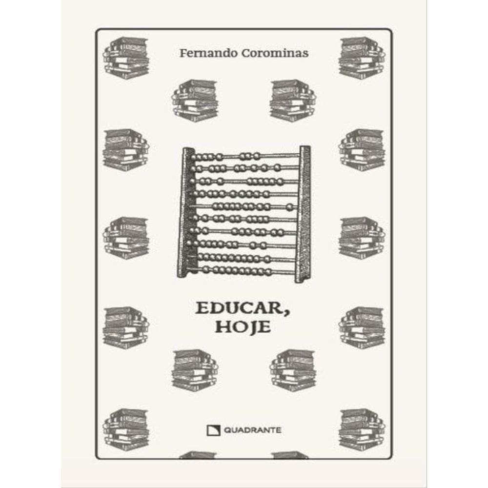 Educar, Hoje