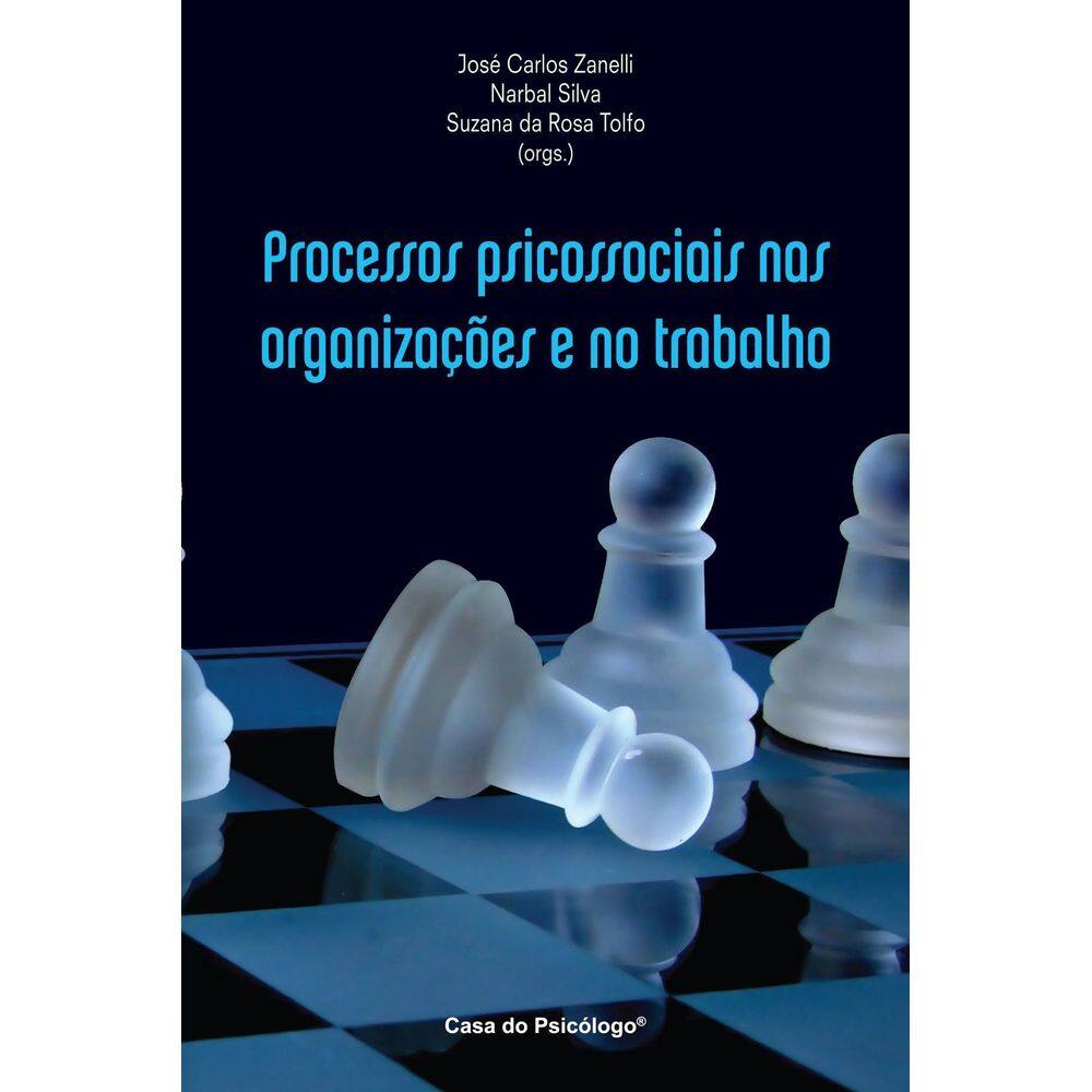 Processos Psicossociais Nas Organizações e No Trabalho