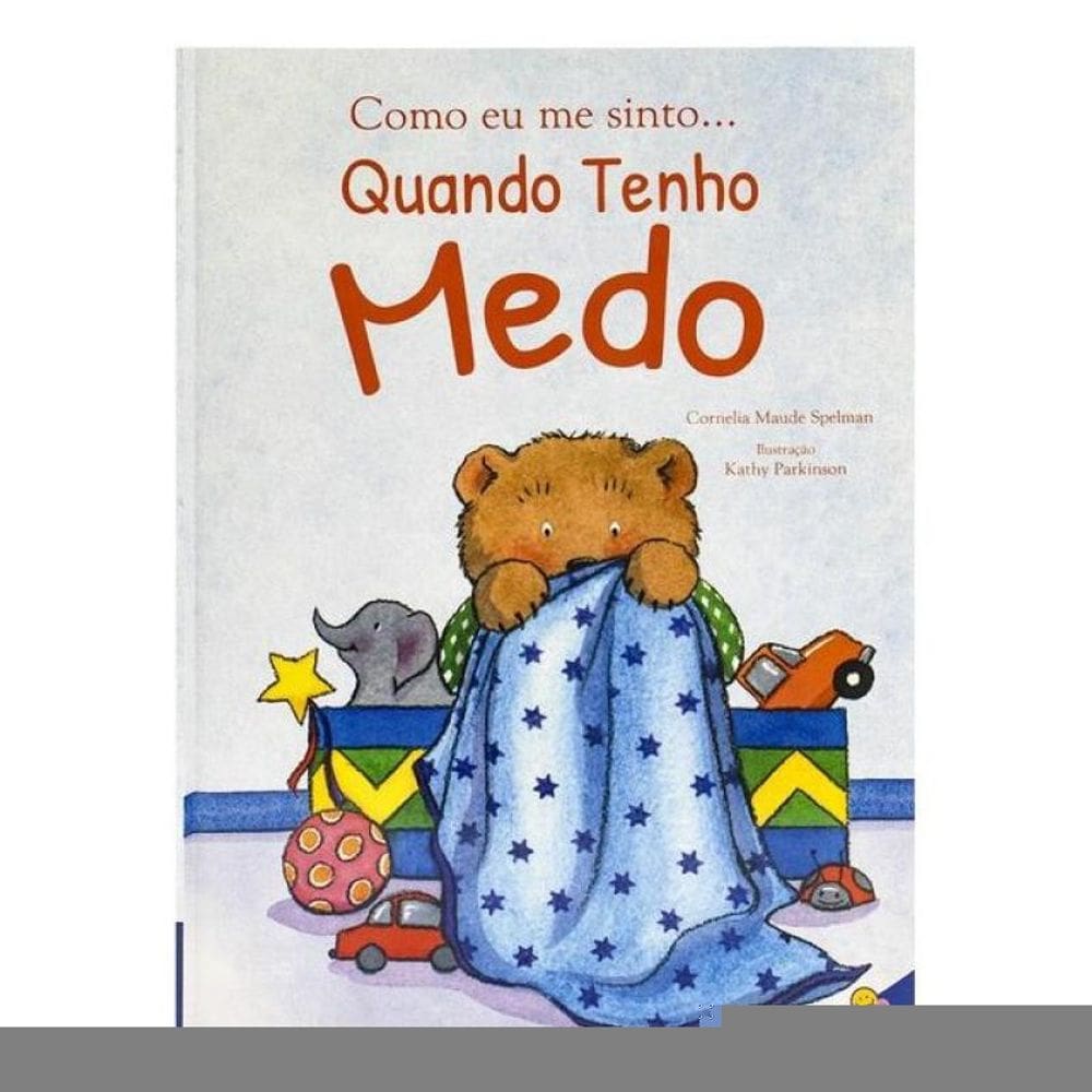 Como Eu Me Sinto...Quando Tenho Medo