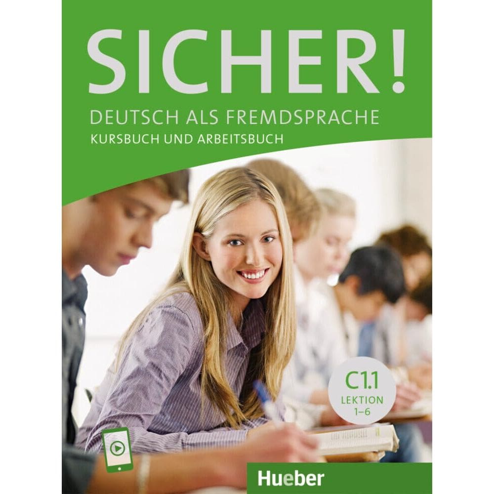 Sicher! C1.1: Deutsch als Fremdsprache / Kurs- und Arbeitsbuch mit Audios online, Lektion 1–6