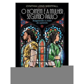 O Homem E A Mulher Segundo Paulo