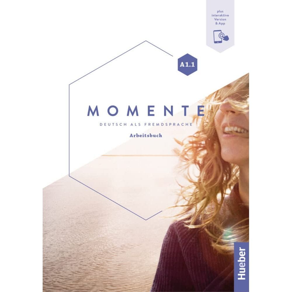 Momente A1.1 - Arbeitsbuch Plus Interaktive Version: Deutsch als Fremdsprache / Arbeitsbuch plus interaktive Version
