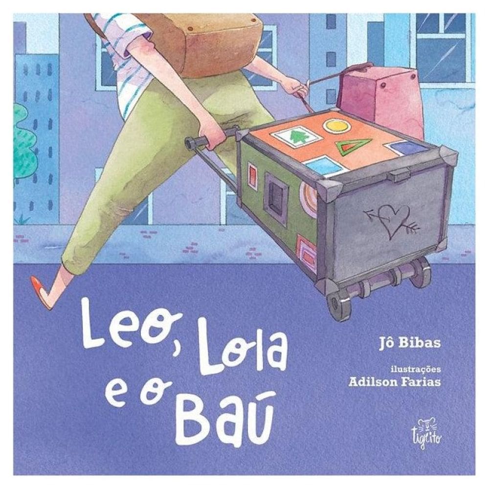 Leo, Lola E O Baú