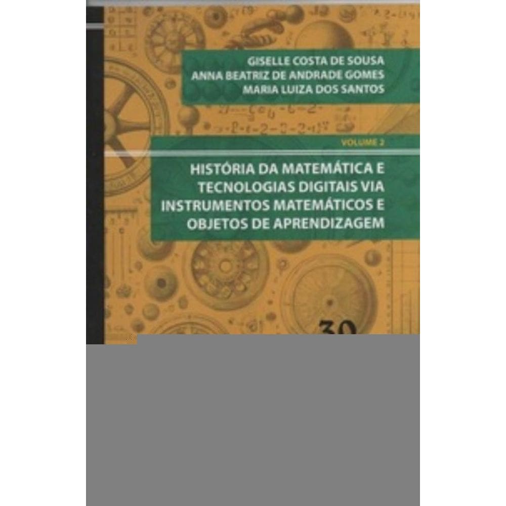História da Matemática e Tecnologias Digitais via Instrumentos Matemáticos e Objetos de Aprendizagem