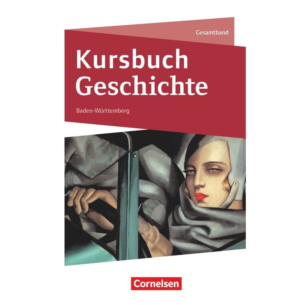 Kursbuch Geschichte - Baden-Württemberg - Ausgabe ab 2021 - Gesamtband: Schulbuch - Mit digitalen Medien