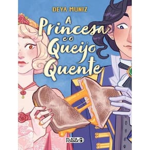 A Princesa e o Queijo Quente