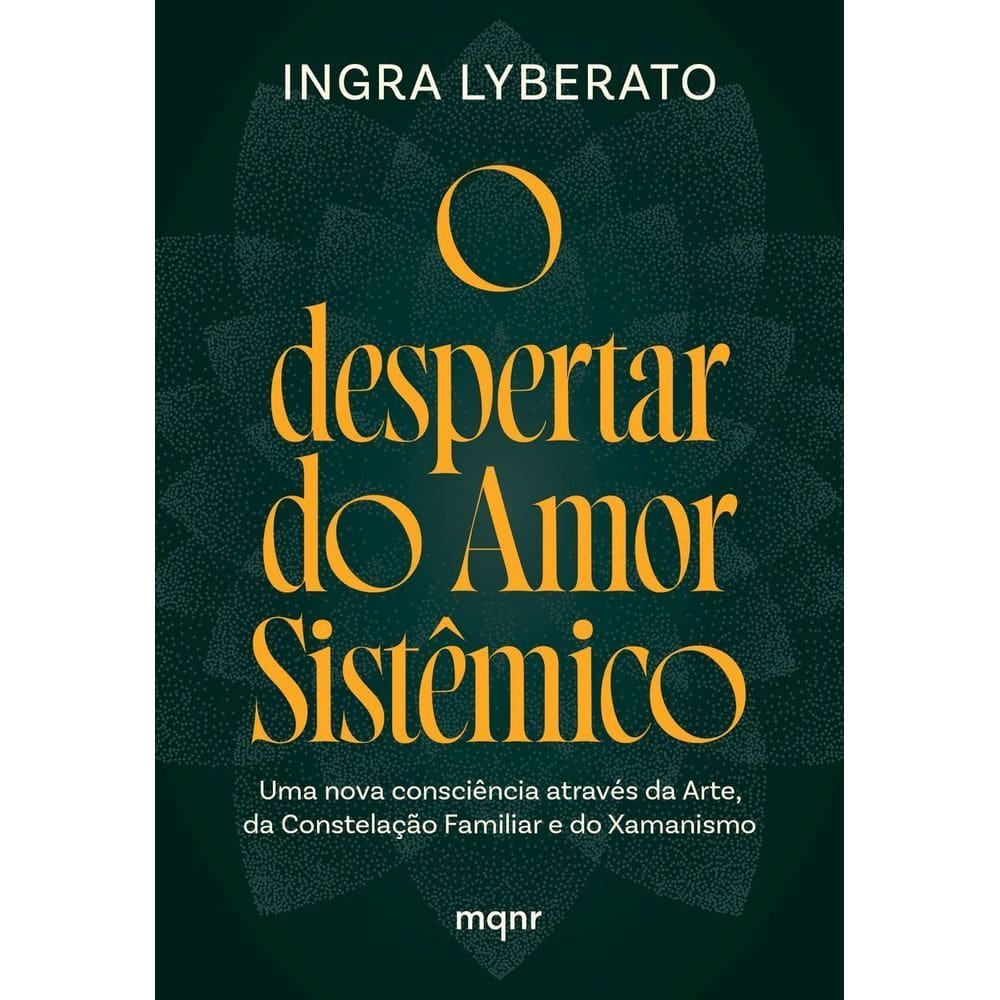 O Despertar do Amor Sistêmico