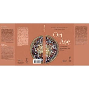 Orí Àse - A Dimensão Arquetípica Dos Orixás