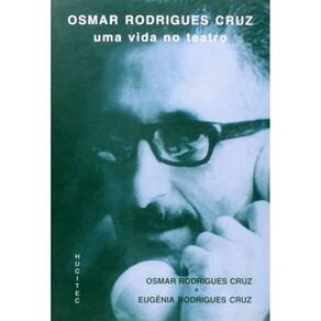 Livro Osmar Rodrigues Cruz Uma Vida no Teatro