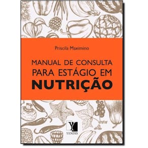 Livro Manual De Consulta Para Estágio Em Nutrição