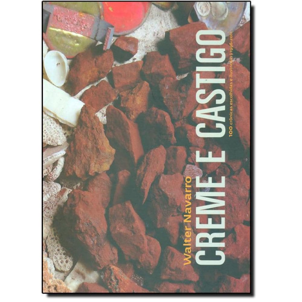 Livro Creme E Castigo - 0 Crônicas Escolhidas E Ilustradas