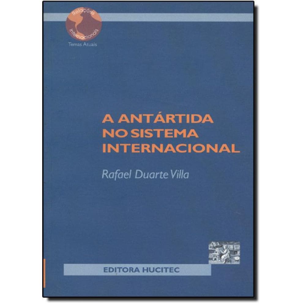 Livro Antártida No Sistema Internacional, A