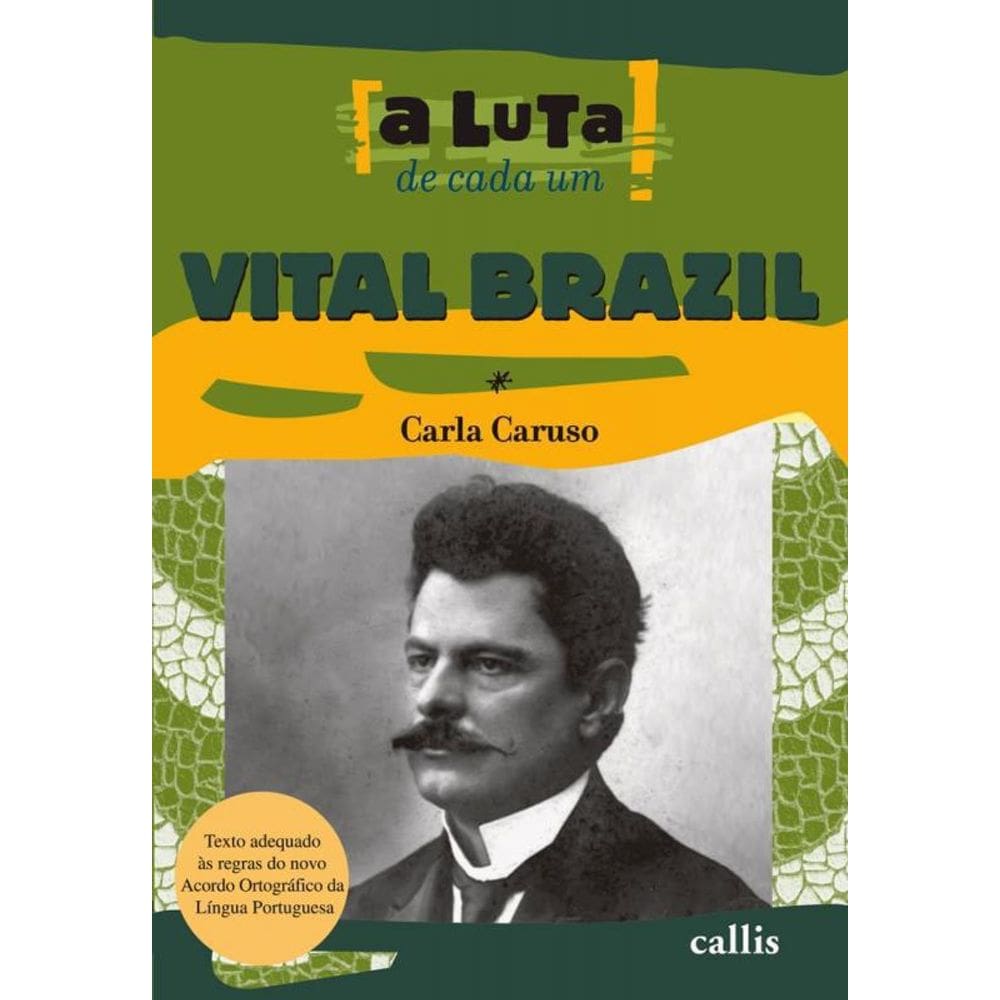 Livro Vital Brasil - Coleção A Luta De Cada Um
