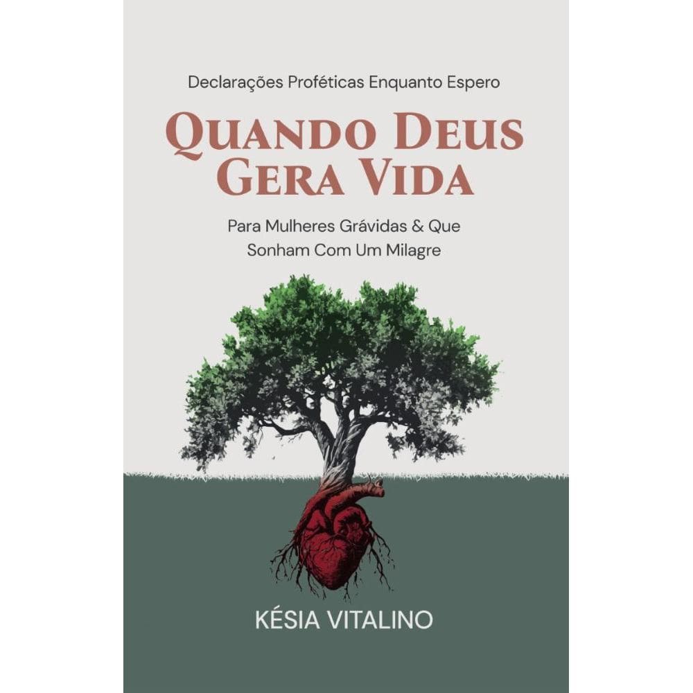 Quando Deus Gera Vida? Para Mulheres Grávidas & Que Sonham Com Um Milagre