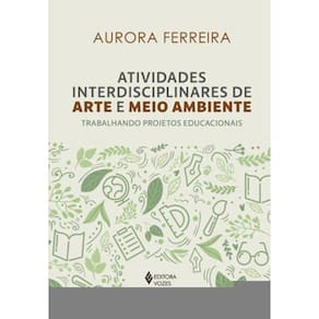 Atividades Interdisciplinares De Arte E Meio Ambiente