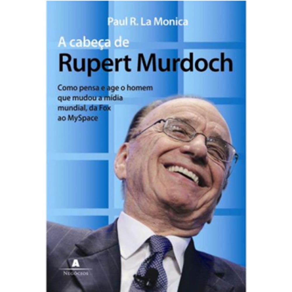 Livro A Cabeça de Rupert Murdoch - Paul R. La Monica