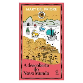 A Descoberta Do Novo Mundo