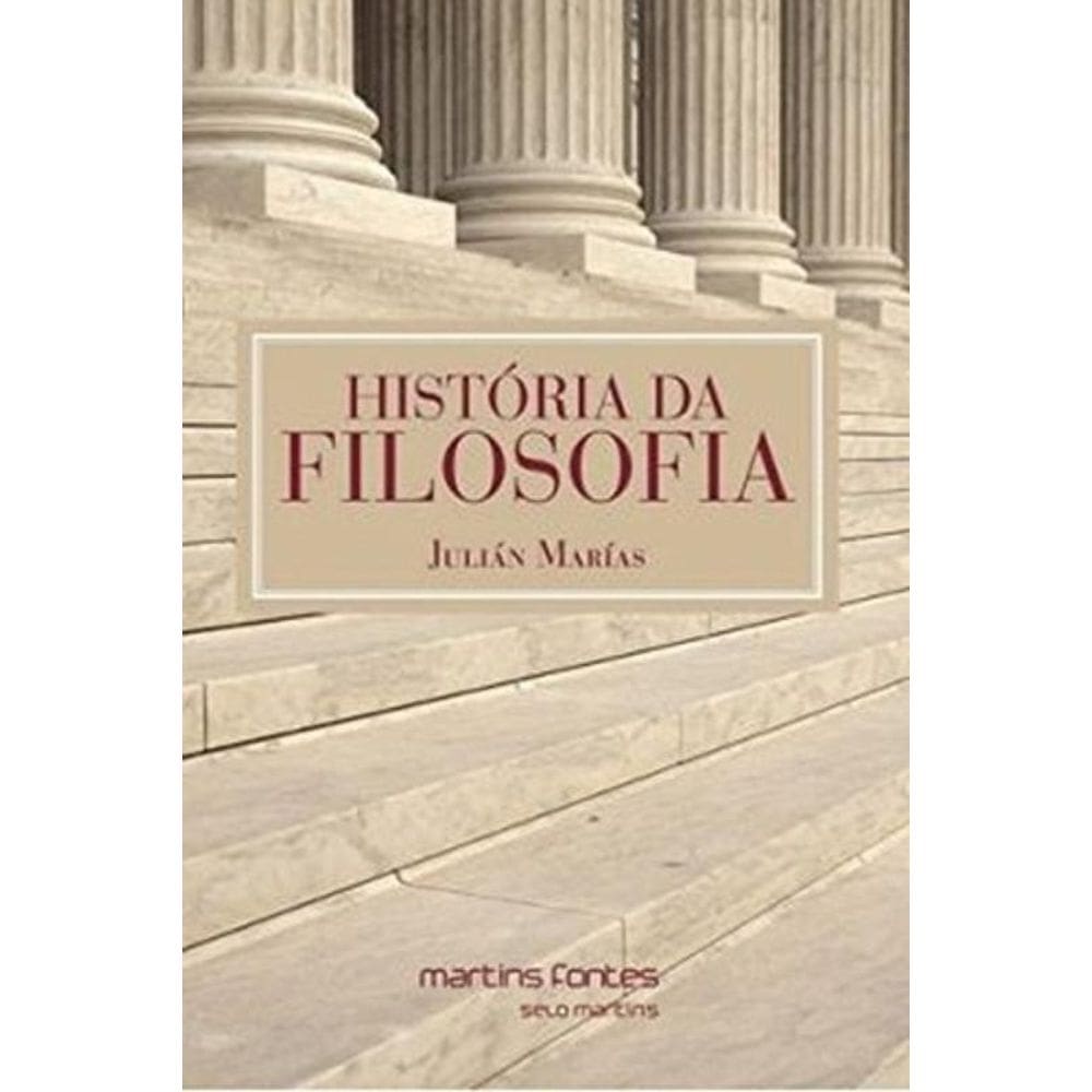 Historia Da Filosofia - (Martins Fontes)